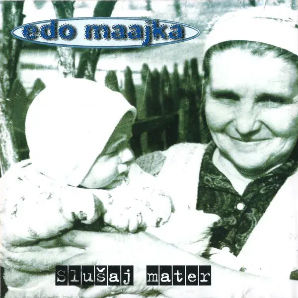 Edo Maajka - Slušaj Mater